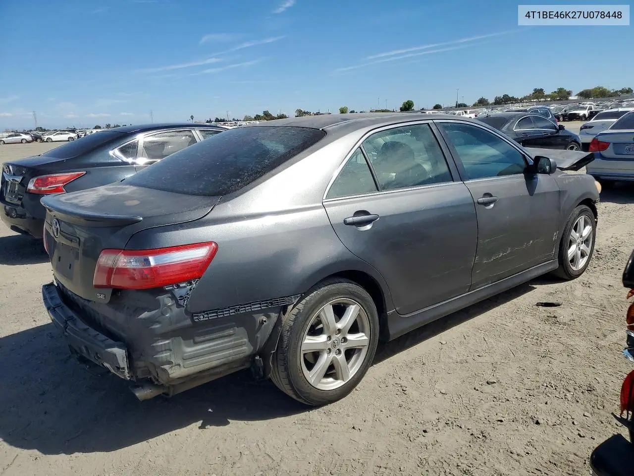 2007 TOYOTA CAMRY VIN 4T1BE46K27U078448 — фото 3
