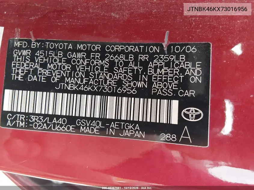 2007 TOYOTA CAMRY VIN JTNBK46KX73016956 — фото 9